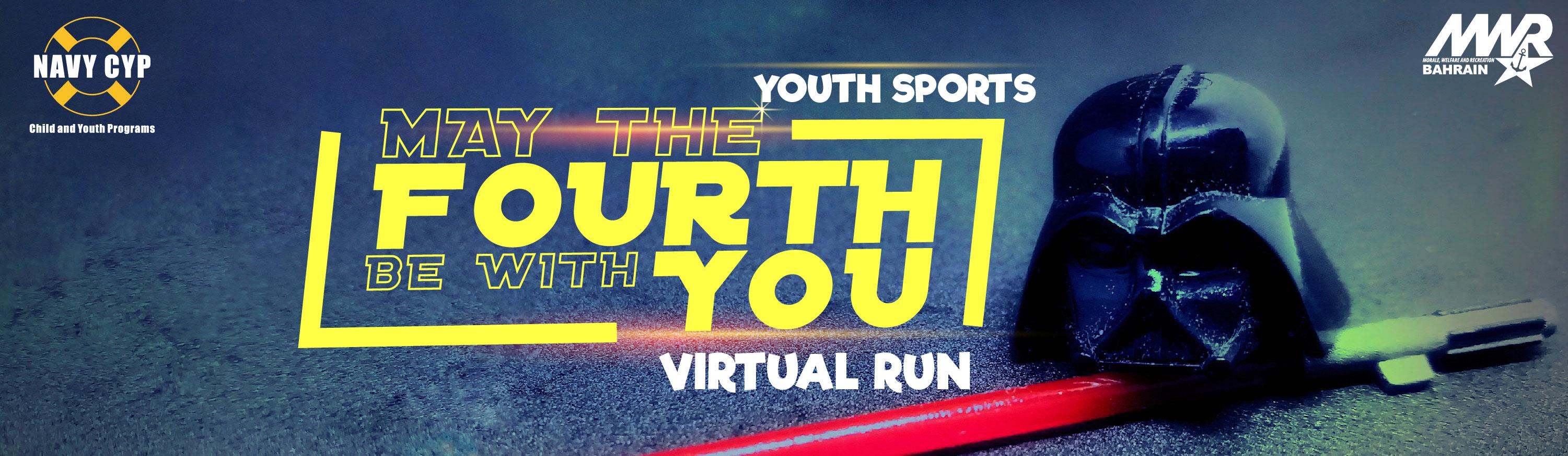 Youth Sports May The Fourth Be With You Virtual Run